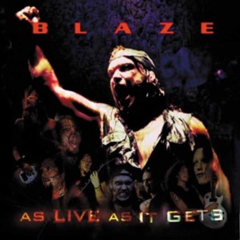 BLAZE - As Live As It Gets