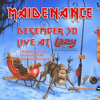 Iron Maiden the Greek FC and Maidenance at Lazy 30/12/2017